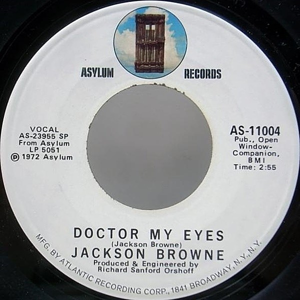 レコードメイン画像：7オンリー 別TAKE オリジナル JACKSON BROWNE Doctor My Eyes / Looking Into You ('72 Asylum) 45RPM.