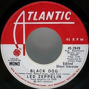 レコード画像：LED ZEPPELIN / Black Dog (Edited Short Version)