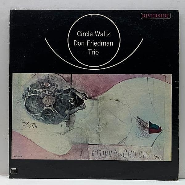 レコードメイン画像：美盤!! MONO オリジナル DON FRIEDMAN Circle Waltz (Riverside) ドン・フリードマン 代表作 w/Chuck Israels, Pete La Roca 米 モノラル