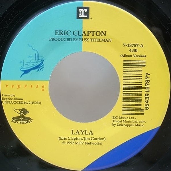 レコードメイン画像：7 USオリジナル ERIC CLAPTON Layla いとしのレイラ ('92 Reprise) アコースティック・ライヴ UNPLUGGEDからのカット 45RPM.