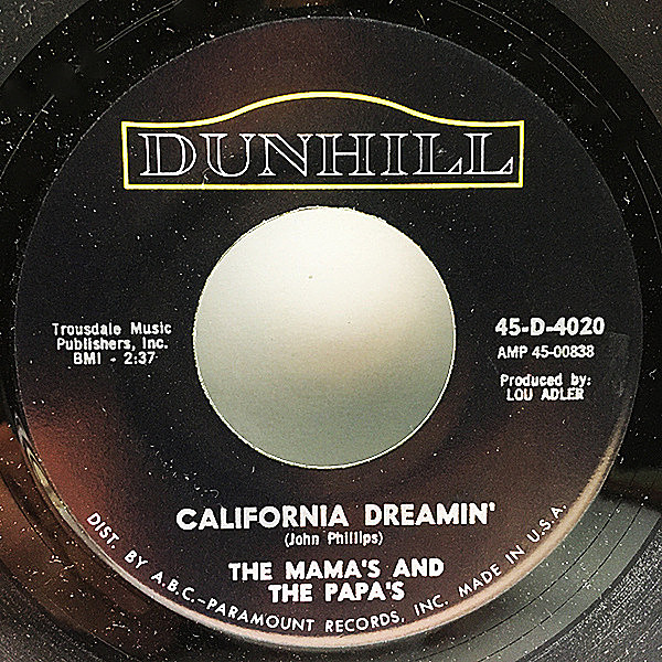 レコードメイン画像：良好!! 7インチ USオリジナル MAMA'S AND THE PAPA'S California Dreamin 夢のカリフォルニア ('65 Dunhill) ママス＆パパス 名曲 45RPM.