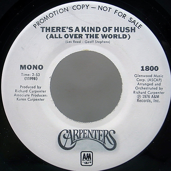 レコードメイン画像：レア プロモ・オンリー MONO／STEREO 7 オリジナル CARPENTERS There's A Kind Of Hush ('76 A&M) モノラル 45RPM.