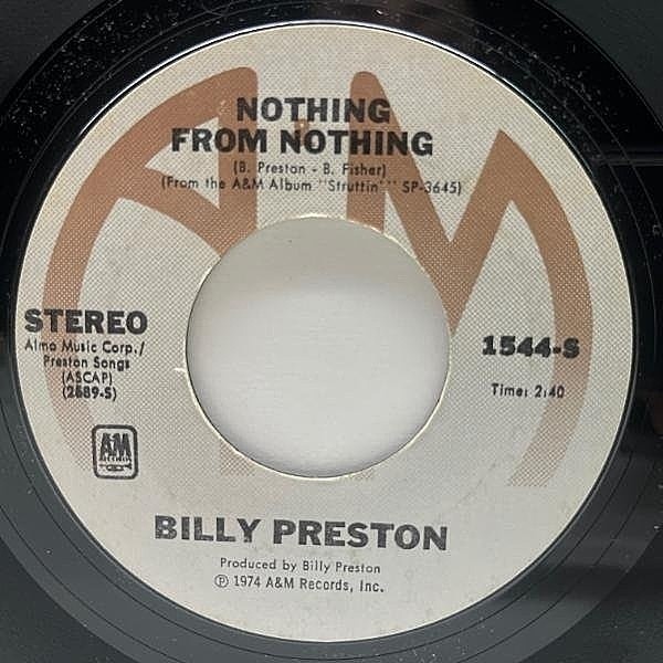 レコードメイン画像：SUPER LOVER CEE サンプリング ネタ 良好盤!! USオリジナル KENDUN刻印 BILLY PRESTON Nothing From Nothing (A&M) 7インチ 45RPM.