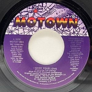 レコード画像：GOOD GIRLS / I Need Your Love