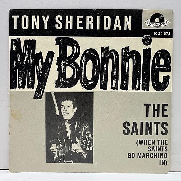 レコードメイン画像：【無名時代のBEATLESレア音源】美盤!! 7インチ TONY SHERIDAN My Bonnie (Polydor) 独プレス『Please Please Me』前夜 ピート・ベスト在籍
