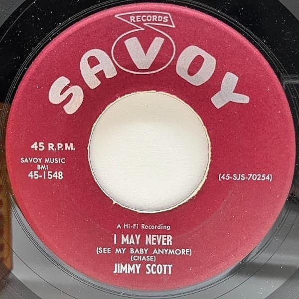 レコードメイン画像：美盤!! RVG刻印 オリジナル 7インチ JIMMY SCOTT I May Never - See My Baby Anymore / What ('58 Savoy) Laurel Aitken 元ネタ