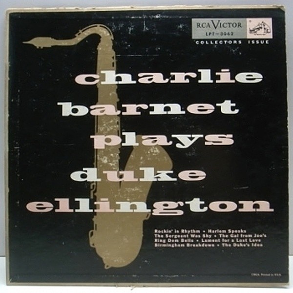 レコードメイン画像：【敬愛するエリントン集】10'' FLAT 米オリジナル CHARLIE BARNET Plays Duke Ellington ('54 RCA LPT-3062) 珍盤!! 米 初回プレス Lp