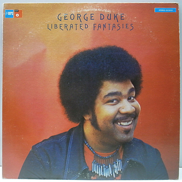 レコードメイン画像：極美盤!! USオリジナル GEORGE DUKE LIberated Fantasies ('76 MPS) ジョージ・デューク LARGE PROFESSOR "Danching Girl" ネタ収録 LP