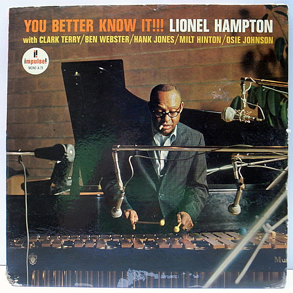 レコードメイン画像：良盤!! MONO 橙ツヤ VANGELDER刻印 USオリジナル LIONEL HAMPTON You Better Know It (Impulse A-78) BEN WEBSTER, HANK JONES ほか