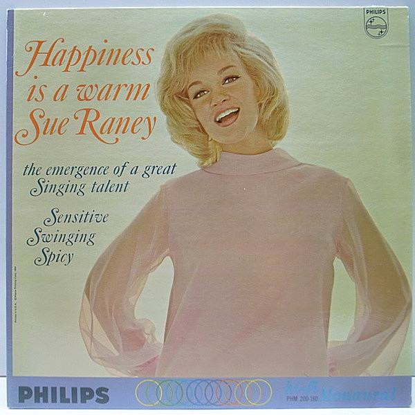 レコードメイン画像：美盤!! 深溝 MONO オリジナル SUE RANEY Happiness Is A Warm ～ ('64 Philips) 伴奏／RALPH CARMICHAEL ジャジーな好盤