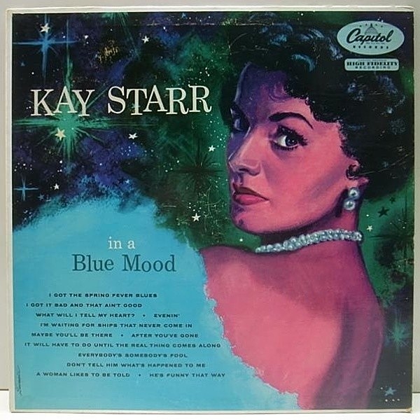 レコードメイン画像：良品!! ターコイズ MONO オリジナル KAY STARR In A Blue Mood ('55 Capitol) 実力派シンガー ケイ・スター ジャズ・ヴォーカル