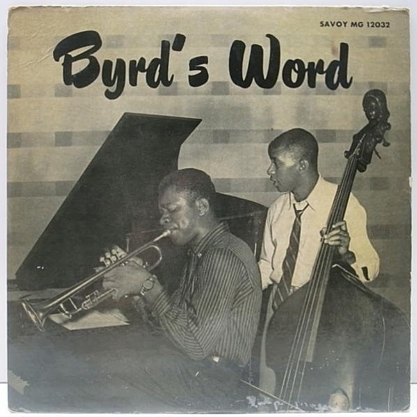 レコードメイン画像：USオリジナル 赤ラベ 深溝 MONO DONALD BYRD Byrd's Word ('56 Savoy) 手書きRVG マシンX20刻印