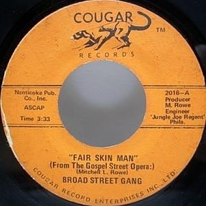 レコード画像：BROAD STREET GANG / Fair Skin Man / We Need Love