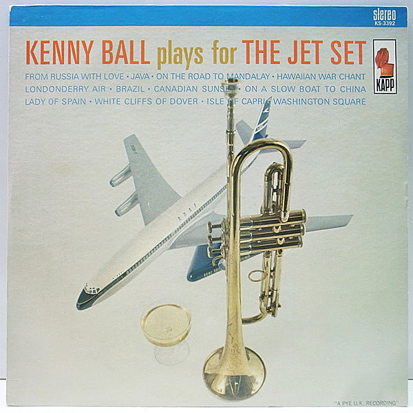 レコードメイン画像：世界一周旅行!! USオリジナル KENNY BALL Plays For The Jet Set ('63 Kapp) EARLY SWING