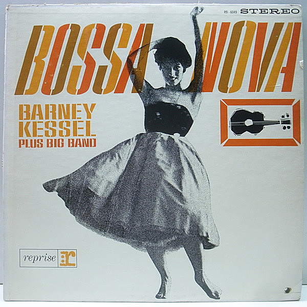 レコードメイン画像：初回 3色 深溝 オリジナル BARNEY KESSEL Bossa Nova ('61 Reprise) PLAY良好!!