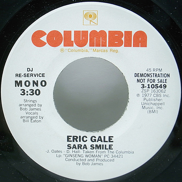 レコードメイン画像：美盤!! 白プロモ & 7''オンリー MONO 別テイク USオリジナル ERIC GALE Sara Smile ('77 Columbia) BOB JAMES作 Daryl Hall & John Oates カヴァー 