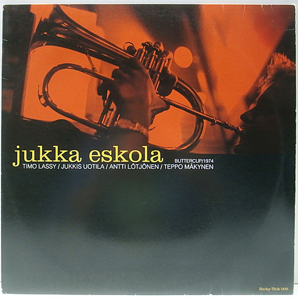 レコードメイン画像：12" アナログ JUKKA ESKOLA Buttercup / 1974 ソロ 1st フィンランド・ジャズ FIVE CORNERS QUINTET
