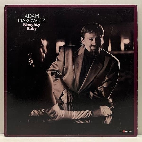レコードメイン画像：良好!! プロモ 希少アナログ【CDも廃盤】オリジナル ADAM MAKOWICZ Naughty Baby ('87 Novus) ピアノトリオ w/Dave Holland, Charlie Haden