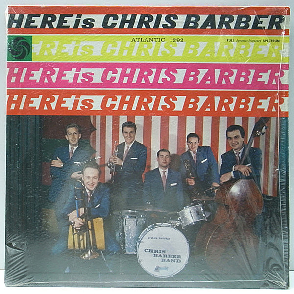 レコードメイン画像：シュリンク美品!! MONO 1st 黒銀ラベル 深溝 オリジナル CHRIS BARBER Here Is Chris Barber ('59 Atlantic) スウィング／トラッド・ジャズ