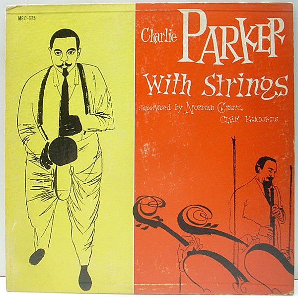 レコードメイン画像：美再生!音抜群! Clef オリジナル CHARLIE PARKER With Strings (MG C-675) DSMジャケット 深溝 MONO チャーリー・パーカー 激レア