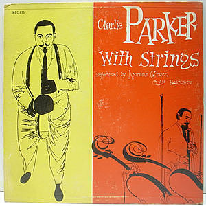 レコード画像：CHARLIE PARKER / Charlie Parker With Strings