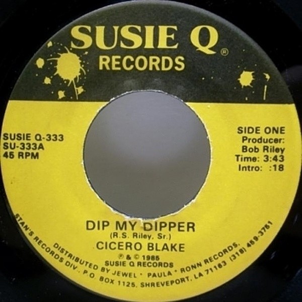 レコードメイン画像：DEEP SOUL & SWEET BALLAD! 7インチ CICERO BLAKE Dip My Dipper / Be Good To Me