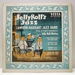 レコード画像：LAWSON-HAGGART JAZZ BAND / Jelly Roll's Jazz