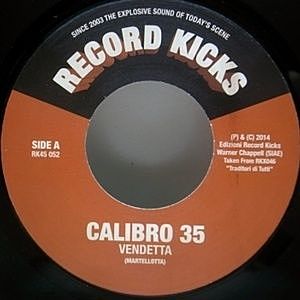 レコード画像：CALIBRO 35 / Vendetta c/w You Filthy Bastards!
