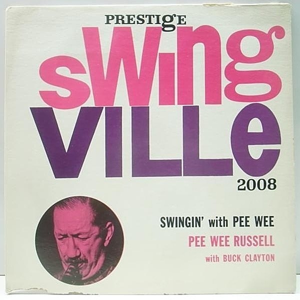 レコードメイン画像：トミー・フラナガン参加 RVG 深溝 MONO オリジナル PEE WEE RUSSELL Swingin' With ～ ('60 Swingville) 寛ぎのモダン・スウィング!!