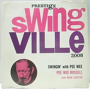 レコード画像：PEE WEE RUSSELL / BUCK CLAYTON / Swingin' With Pee Wee