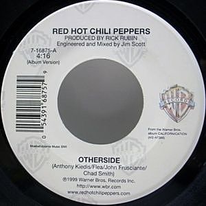 レコード画像：RED HOT CHILI PEPPERS / OTHERSIDE c/w HOW STRONG