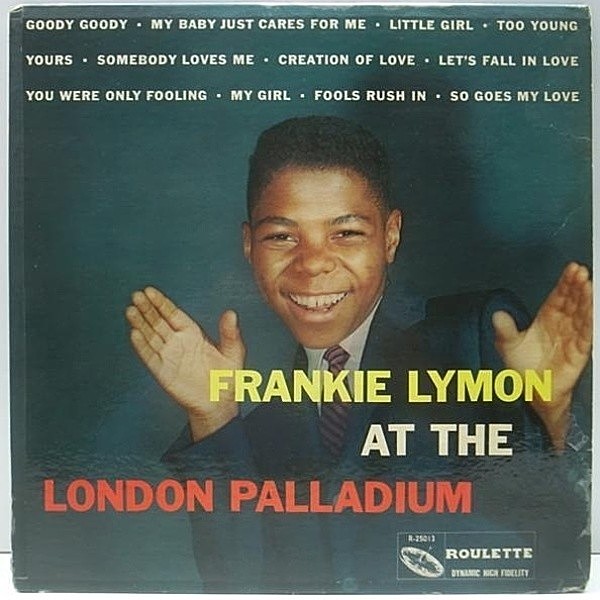 レコードメイン画像：良盤!音抜群! 1st 黒ラべ 深溝 MONO オリジナル FRANKIE LYMON At The London Palladium ('58 Roulette) フランキー・ライモン 1st 名盤