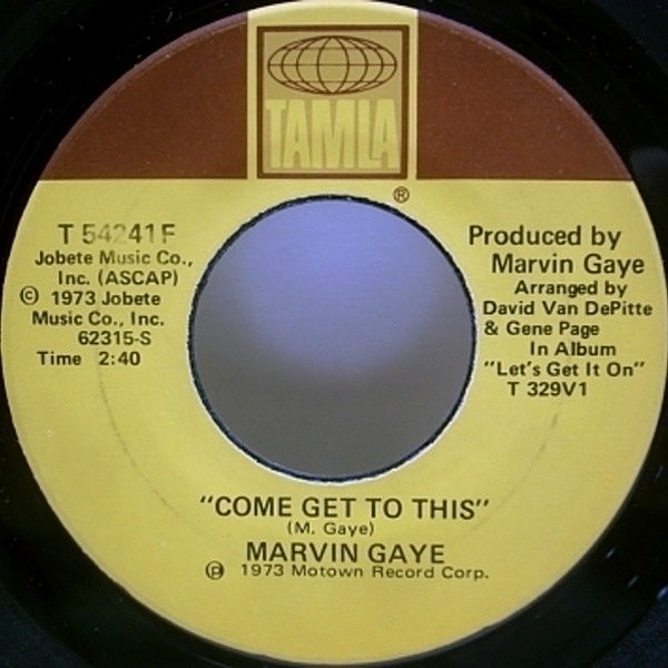 レコードメイン画像：7inch USオリジ MARVIN GAYE Come Get To This / NORTHERN SWEET