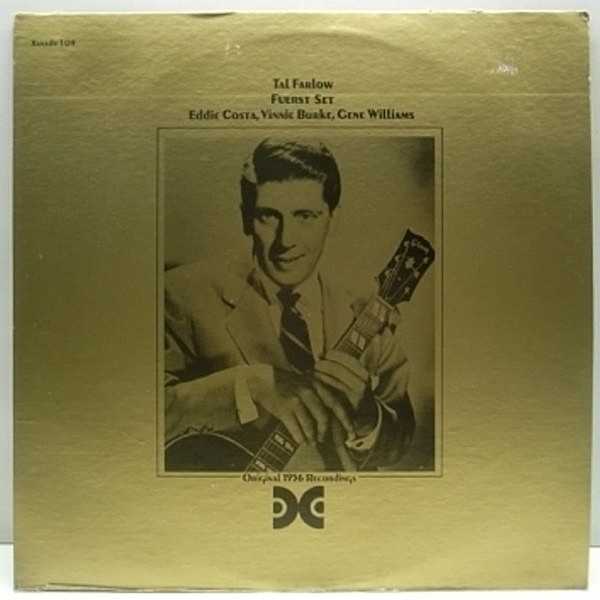 レコードメイン画像：【全盛'56年の好演を綴った貴重な未発表集】MONO 美盤!! TAL FARLOW Fuerst Set (Xanadu 109) w./Eddie Costa, Vinnie Burke モノラル録音