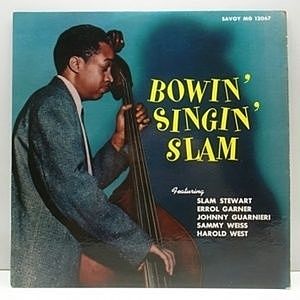 レコード画像：SLAM STEWART / Bowin' Singin' Slam