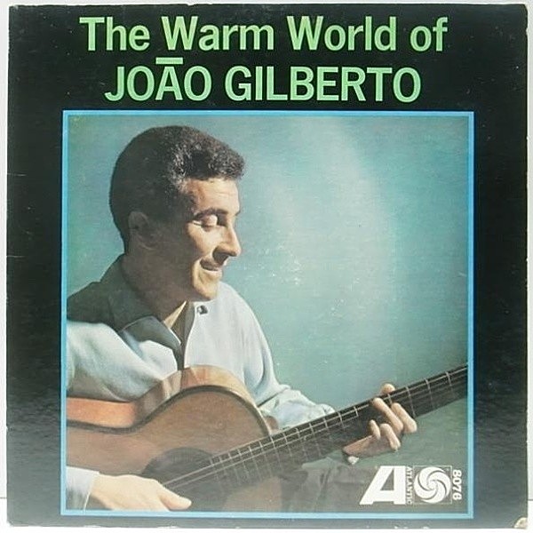 レコードメイン画像：美盤 MONO 3色ラベ JOAO GILBERTO The Warm World Of ～ ('63 Atlantic) 至宝の1stアルバム ボサノヴァ不朽の名作 ジョアン・ジルベルト
