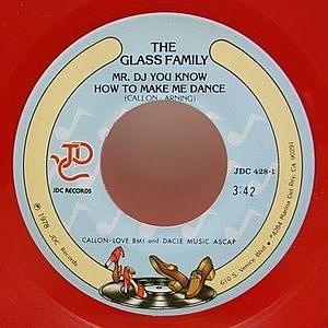 レコード画像：GLASS FAMILY / Mr. DJ You Know How To Make Me Dance