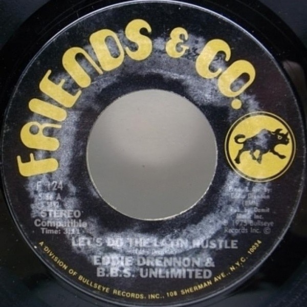 レコードメイン画像：7インチ USオリジナル EDDIE DRENNON AND B.B.S. UNLIMITED Let's Do It Again / Get Down Do The Latin Hustle ('75 Friends & Co.)