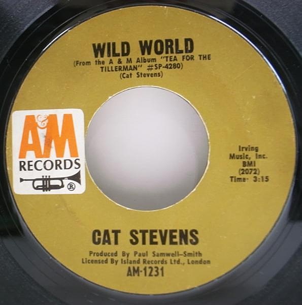 CAT STEVENS / Wild World / Miles From Nowhere (7) / A&M