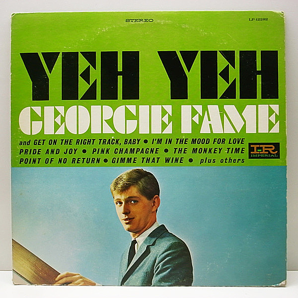 レコードメイン画像：良盤!! 深溝 オリジナル GEORGIE FAME Yeh Yeh ('65 Imperial) 初回盤 MONGO SANTAMARIA参加 / オルガン MODS JAZZ R&B 名盤
