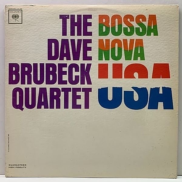 レコードメイン画像：良好!! MONO 初版GUARANTEED 米オリジナル DAVE BRUBECK QUARTET Bossa Nova U.S.A. ('63 Columbia) 黄金カルテットによる好演