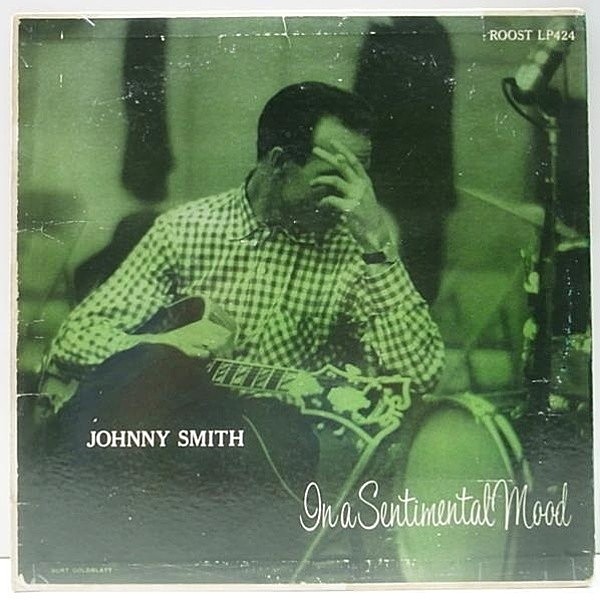レコードメイン画像：10インチ 原盤 オリジナル JOHNNY SMITH In A Sentimental Mood ('54 Roost) FLAT 深溝 MONO