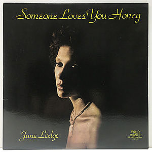 レコード画像：JUNE LODGE / Someone Loves You Honey