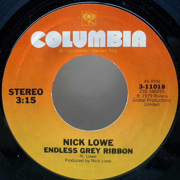 Nick Lowe Cruel To Be Kind Endless Grey Ribbon 7 Columbia Waxpend Records Nick Lowe Cruel To Be Kind Endless Grey Ribbon 7 Columbia Waxpend Records