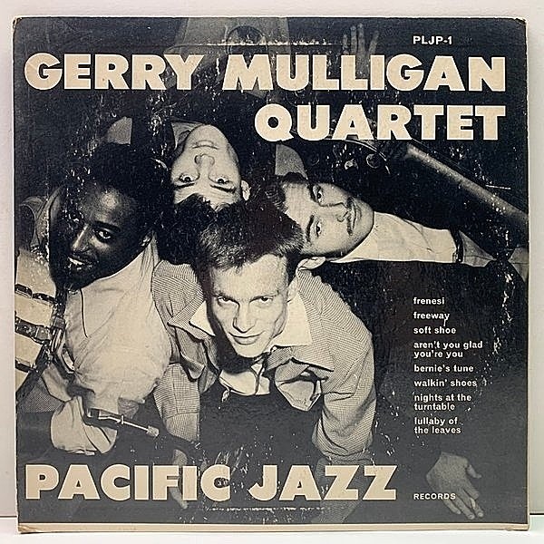 レコードメイン画像：良好!! 10'' 原盤 USオリジナル GERRY MULLIGAN QUARTET ('52 Pacific Jazz PJ-1) CHET BAKERを迎えてのピアノレス・カルテット 名盤