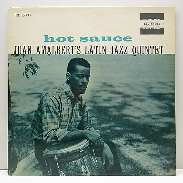 レコードメイン画像：良品 初回プレス MONO USオリジナル JUAN AMALBERT'S LATIN JAZZ QUINTET Hot Sauce ('61 Tru-Sound) ラテン・ジャズ