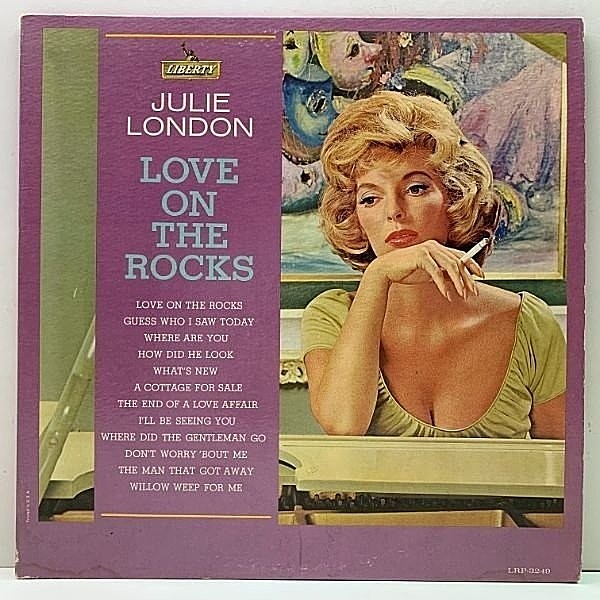 レコードメイン画像：良好!! MONO 虹ツヤ USオリジナル JULIE LONDON Love On The Rocks ('63 Liberty) インティメイトなバラード集 モノラル 米 初回プレス