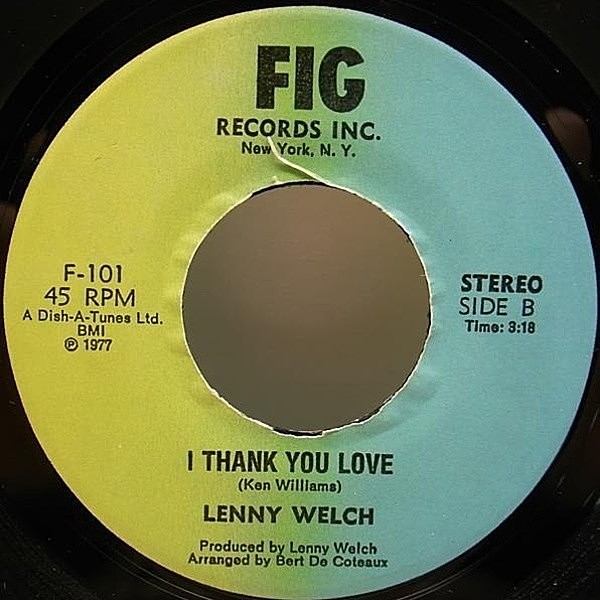 レコードメイン画像：美盤 7インチ USオリジナル LENNY WELCH Six Million Dollar Woman / I Thank You Love ('77 Fig) スウィート・ソウル／クロスオーヴァー