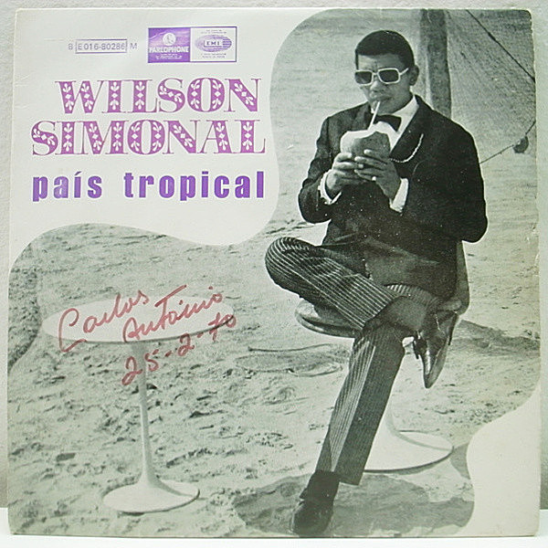 レコードメイン画像：ジャケ付き 4曲入り 7 オリジナル WILSON SIMONAL Pais Tropical / Se Voce Pensa ('69 Parlophone) ウィルソン・シモナル