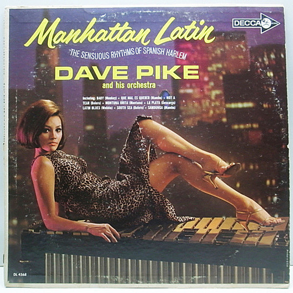 レコードメイン画像：良盤!美再生! MONO 1st黒ツヤ オリジナル DAVE PIKE Manhattan Latin ('64 Decca) CHICK COREA, DAVE BURNS, HUBERT LEWIS 他